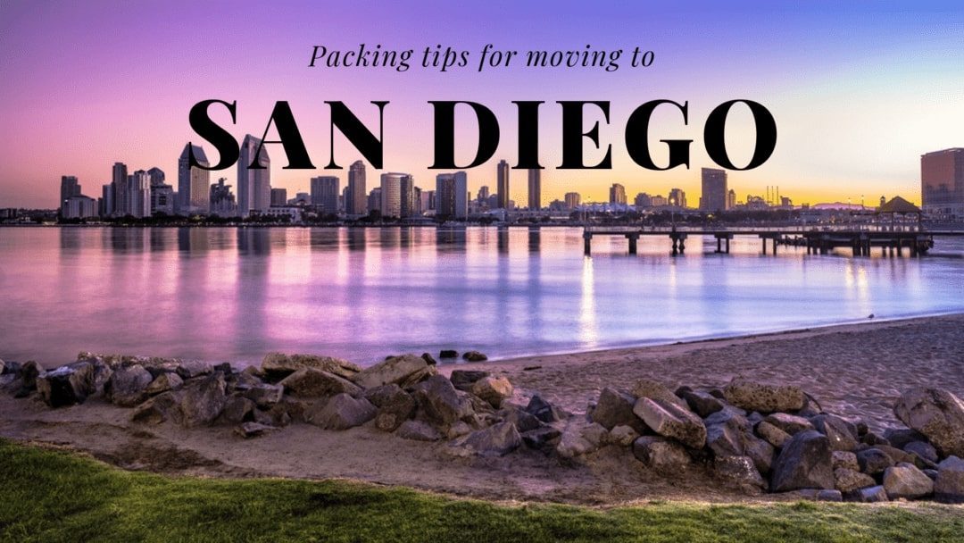 10 Packing Tips for Moving to San Diego