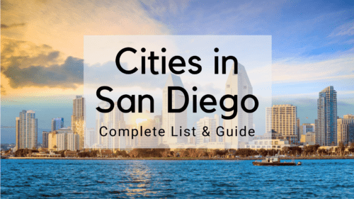 Cities in San Diego County - 2019 Complete List and Guide