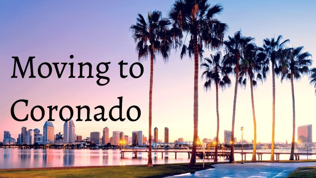 Ultimate 2022 Guide to Living in Coronado | Why You Should Move There