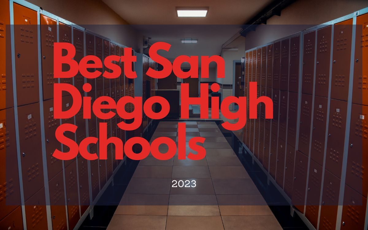 Best High Schools in San Diego | The 2023 Ultimate Guide